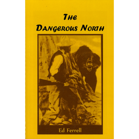 The Dangerous North