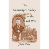 The Mississippi Valley in the Civil War