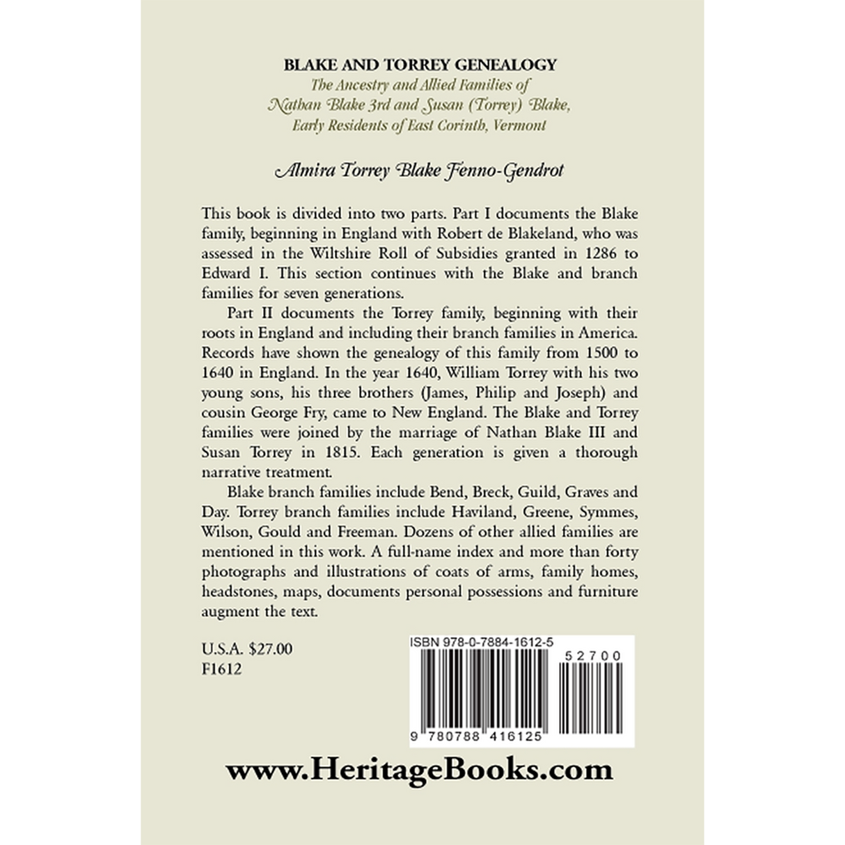 Blake and Torrey Genealogy: The Ancestry and Allied Families, Nathan Blake 3rd and Susan (Torrey) Blake, Early Residents of East Corinth, Vermont back cover