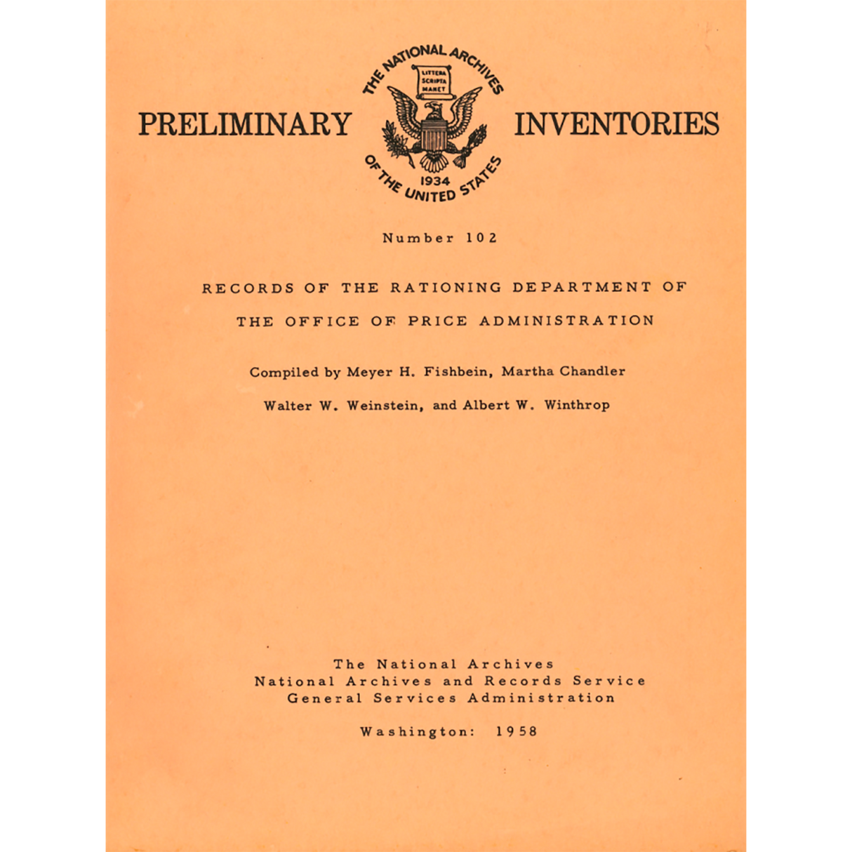 Preliminary Inventory No. 102, Records of the Rationing Department of The Office of Price Administration, Record Group 188