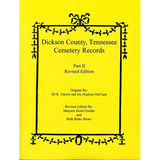 Dickson County, Tennessee Cemetery Records, Part II