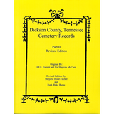Dickson County, Tennessee Cemetery Records, Part II