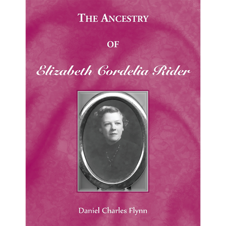 The Ancestry of Elizabeth Cordelia Rider