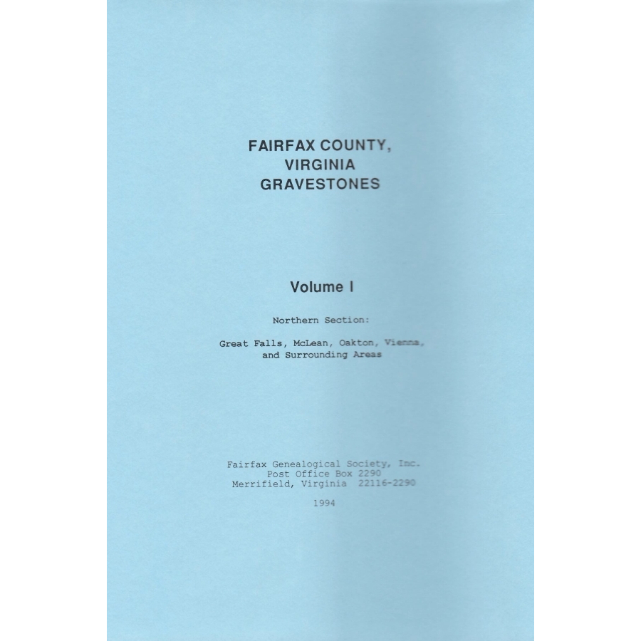 Fairfax County, Virginia Gravestones, Volume I