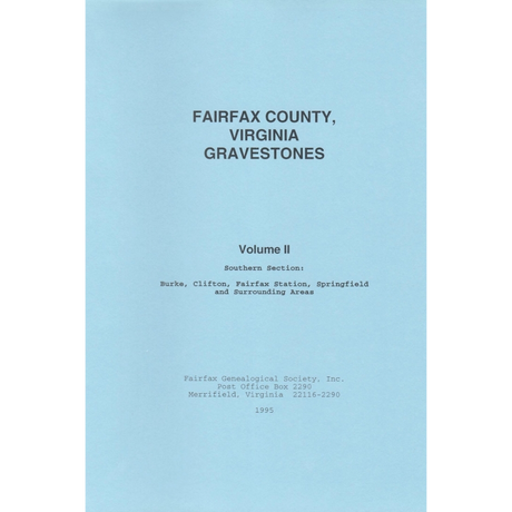 Fairfax County, Virginia Gravestones, Volume II