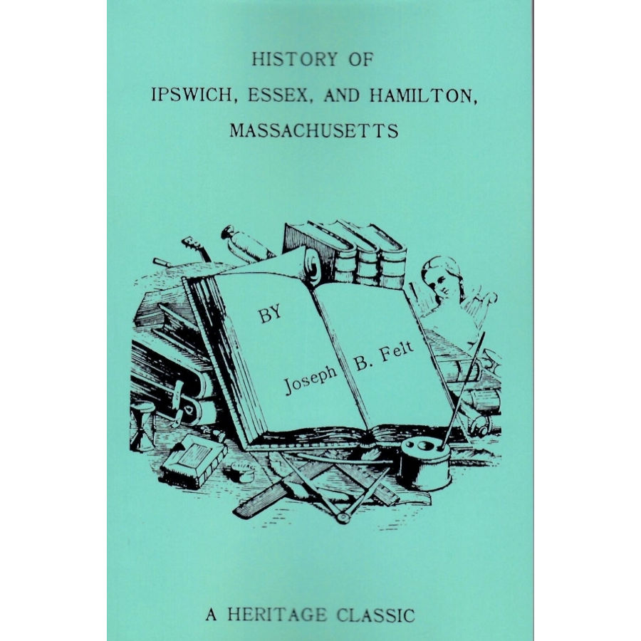 History of Ipswich, Essex, and Hamilton, Massachusetts