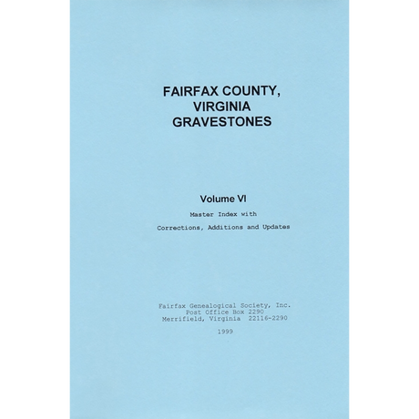 Fairfax County, Virginia Gravestones, Volume VI