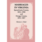 Marriages in Virginia, Spotsylvania County 1851-1900 and Orange County, 1851-1867