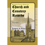 Frederick County, Maryland Church and Cemetery Records, Volume 7