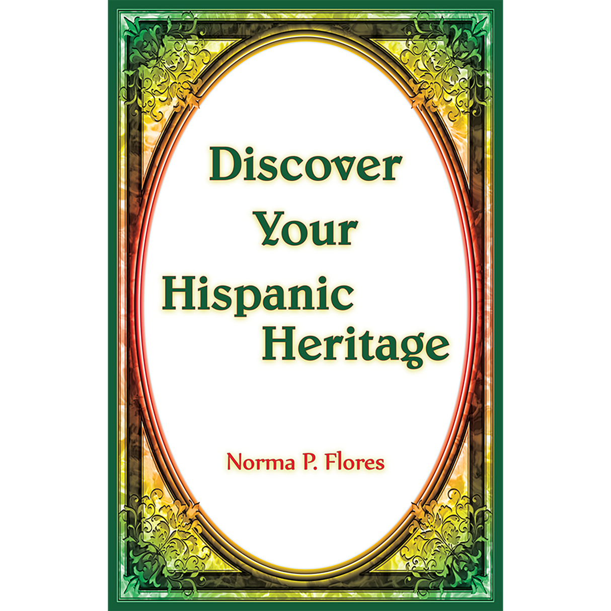 Discover Your Hispanic Heritage