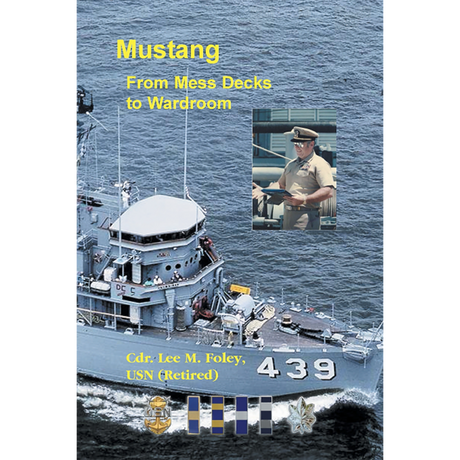 Mustang: From Mess Decks to Wardroom