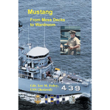 Mustang: From Mess Decks to Wardroom