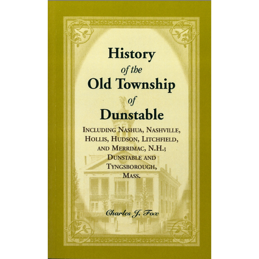 The History of the Old Township of Dunstable