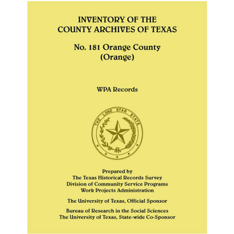 Orange County, Texas Inventory of the County Archives of Texas, 1852-1940, No. 181