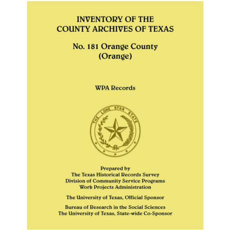 Orange County, Texas Inventory of the County Archives of Texas, 1852-1940, No. 181