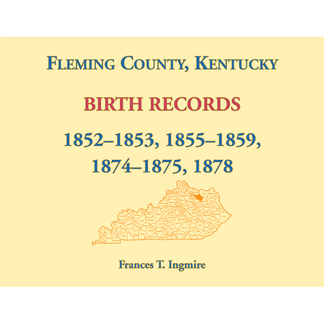 Fleming County, Kentucky Birth Records, 1852-1853, 1855-1859, 1874-1875, 1878