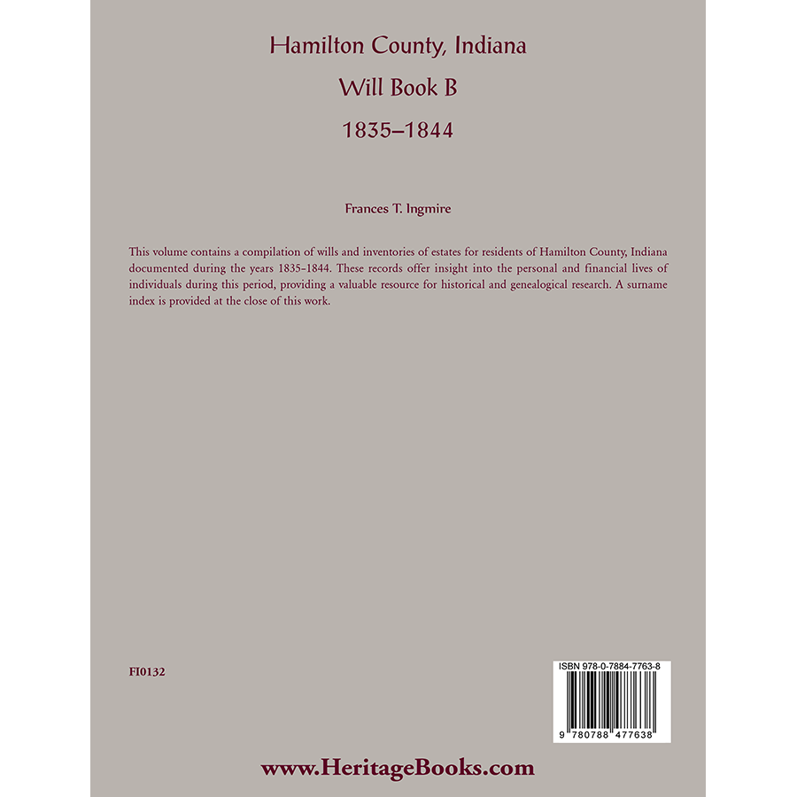 Hamilton County, Indiana Will Book B, 1835-1844