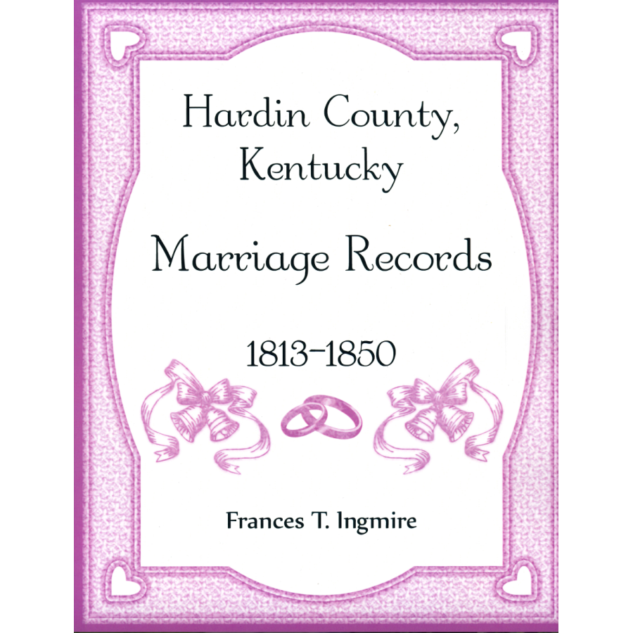 Hardin County, Kentucky Marriage Records, 1813-1850