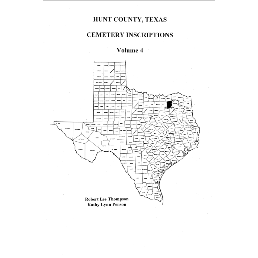 Hunt County, Texas Cemeteries Volume 4