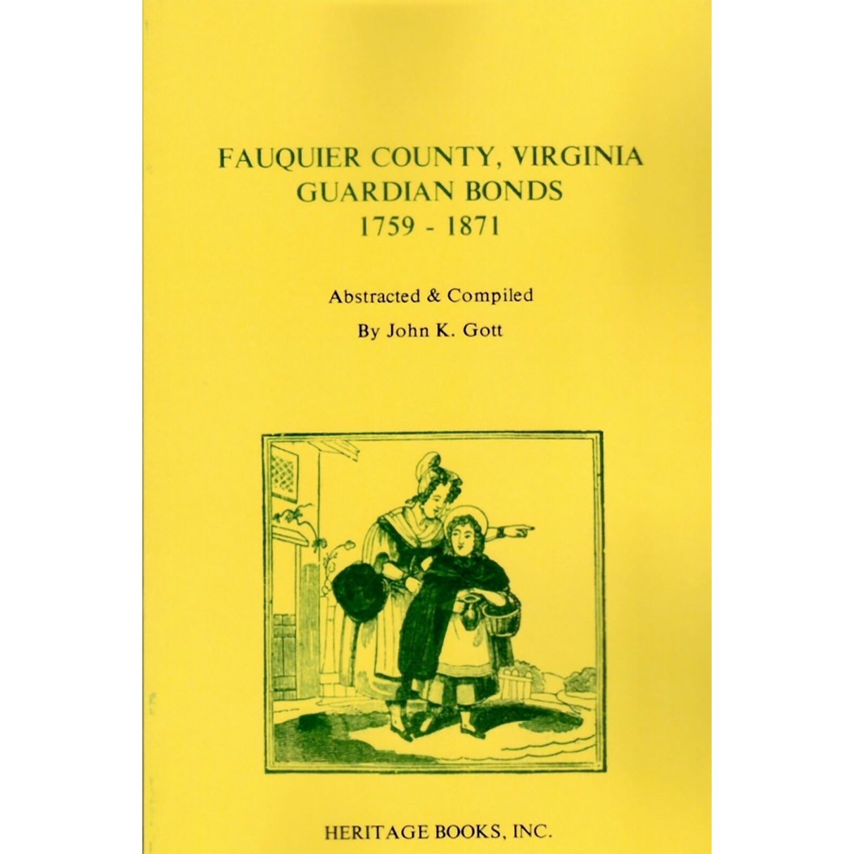 Fauquier County, Virginia Guardian Bonds 1759-1871