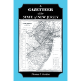A Gazetteer of the State of New Jersey (alphabetical entries only)
