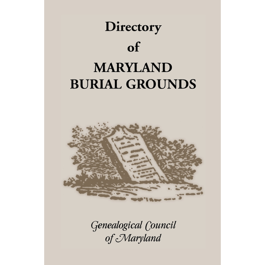 Directory of Maryland's Burial Grounds