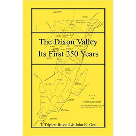 The Dixon Valley, Its First 250 Years