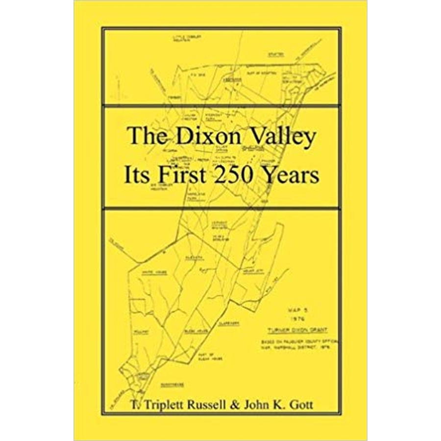 The Dixon Valley, Its First 250 Years