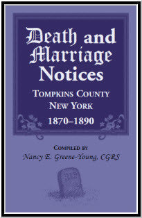 Death and Marriage Notices, Tompkins County, New York, 1870-1890