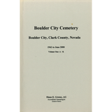 Boulder City Cemetery, Boulder City, Clark County, Nevada, 1942 to June 2000, Volume 1