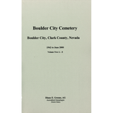Boulder City Cemetery, Boulder City, Clark County, Nevada, 1942 to June 2000, Volume 2