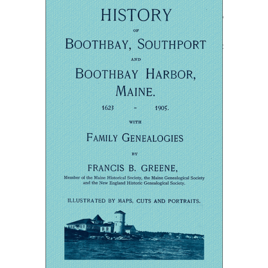 History of Boothbay, Southport, and Boothbay Harbor, Maine