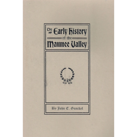 The Early History of the Maumee Valley