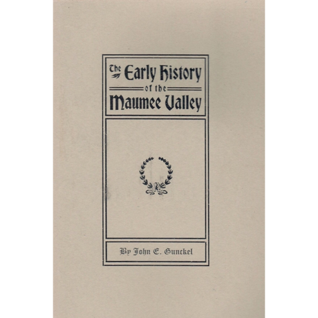 The Early History of the Maumee Valley