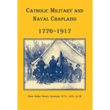 Catholic Military and Naval Chaplains, 1776-1917