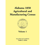 Alabama 1850 Agricultural and Manufacturing Census, Volume 1