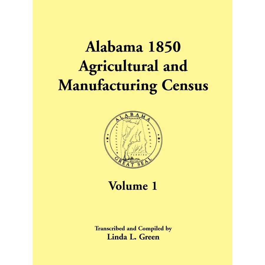 Alabama 1850 Agricultural and Manufacturing Census, Volume 1