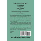 Garland Genealogy: The Descendants [Northern Branch] of Peter Garland, Mariner, Admitted Resident of Charlestown, Massachusetts Bay, in 1637 back cover