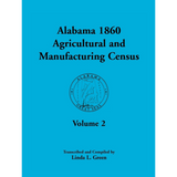 Alabama 1860 Agricultural and Manufacturing Census, Volume 2