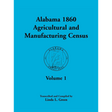 Alabama 1860 Agricultural and Manufacturing Census, Volume 1