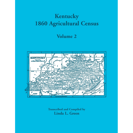 Kentucky 1860 Agricultural Census, Volume 2