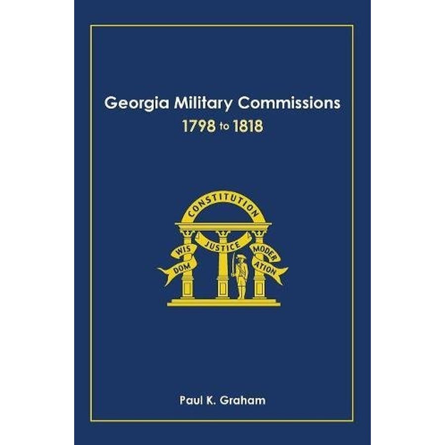 Georgia Military Commissions 1798 to 1818