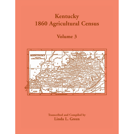 Kentucky 1860 Agricultural Census, Volume 3