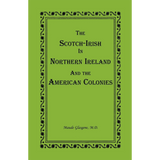 The Scotch-Irish in Northern Ireland and the American Colonies