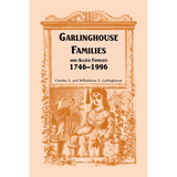 Garlinghouse Families and Allied Families, 1746-1996