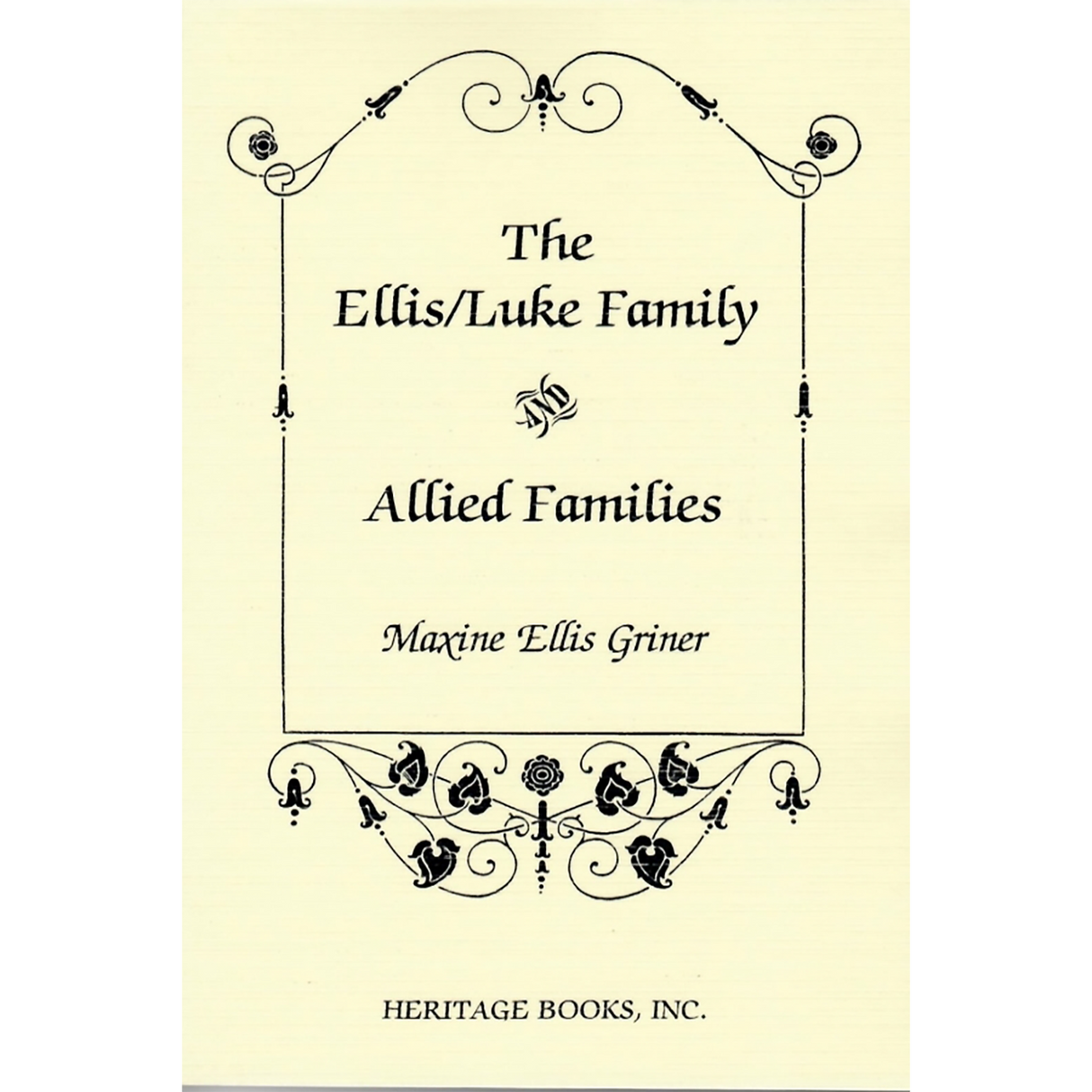 The Ellis / Luke Family and Allied Families