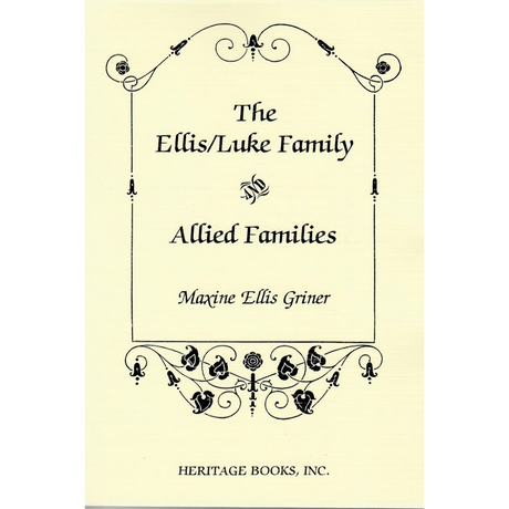 The Ellis / Luke Family and Allied Families