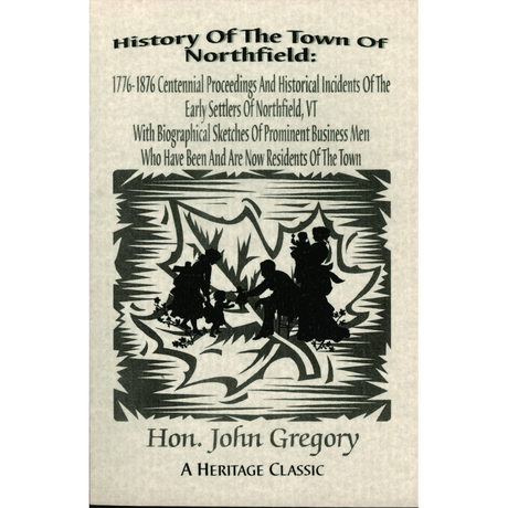 History of the Town of Northfield, Vermont