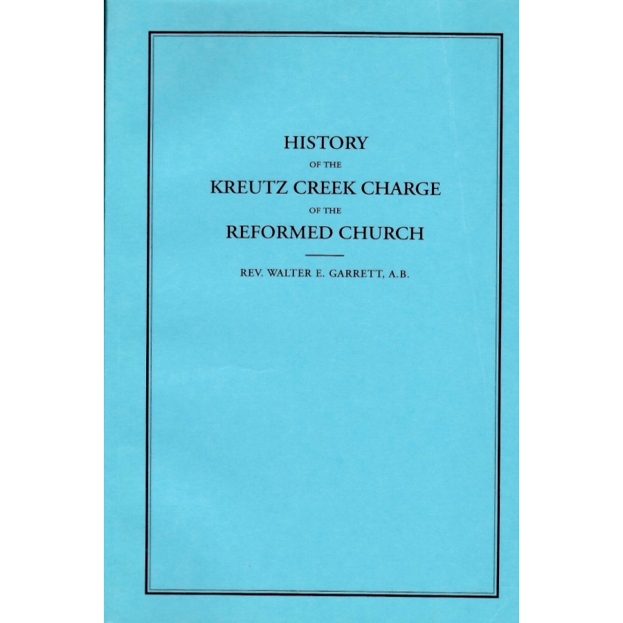 History of the Kreutz Creek Charge of the Reformed Church