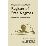Pittsylvania County, Virginia Register of Free Negroes and Related Documentation